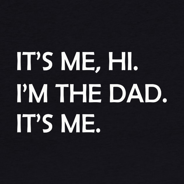 it's me hi i'm the dad it's me by marisamegan8av